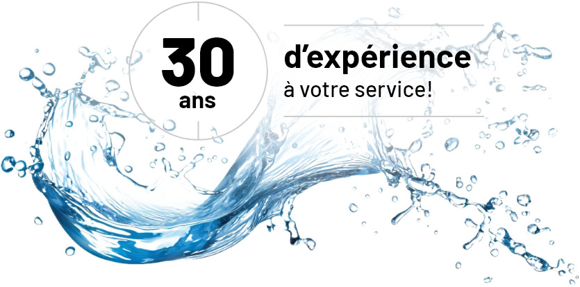 30 ans d'expérience à votre service